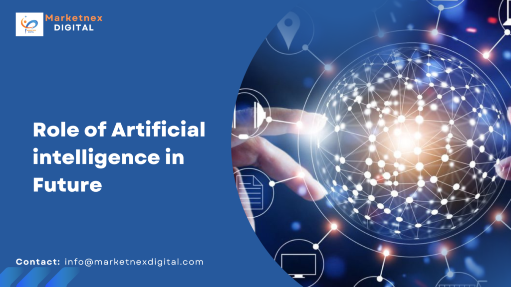 Role Of Artificial Intelligence In Future 1024x576